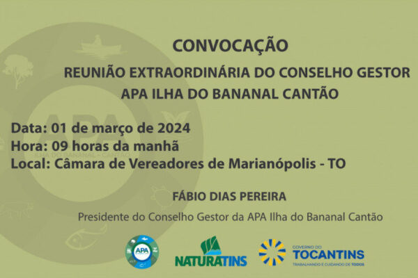 Conselho Deliberativo da APA Ilha do Bananal/Cantão se reúne na sexta-feira, 1º, em Marianópolis